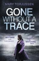 Gone Without A Trace Torjussen Mary