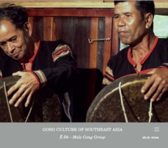 Gong Culture Of South East Asia Various Artists