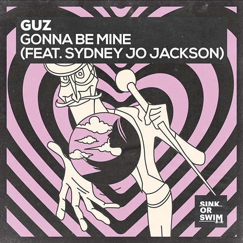 Gonna Be Mine Guz feat. Sydney Jo Jackson