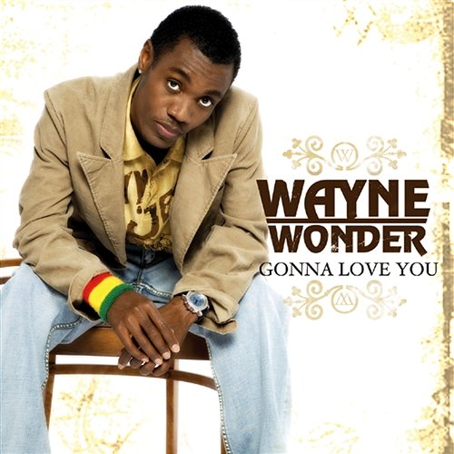 Gonna Love You Wayne Wonder