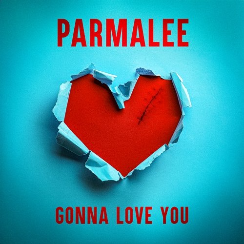 Gonna Love You Parmalee