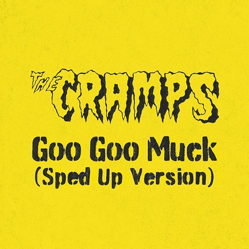 Goo Goo Muck The Cramps