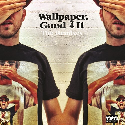 Good 4 It - Remixes Wallpaper.