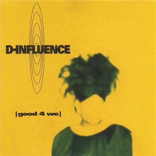 Good 4 We D-Influence