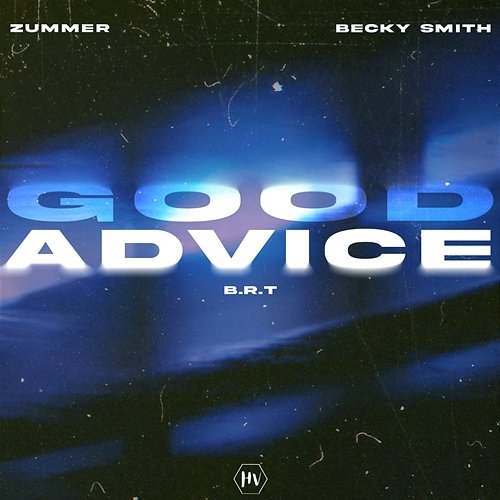 Good Advice Zummer, B.R.T, Becky Smith