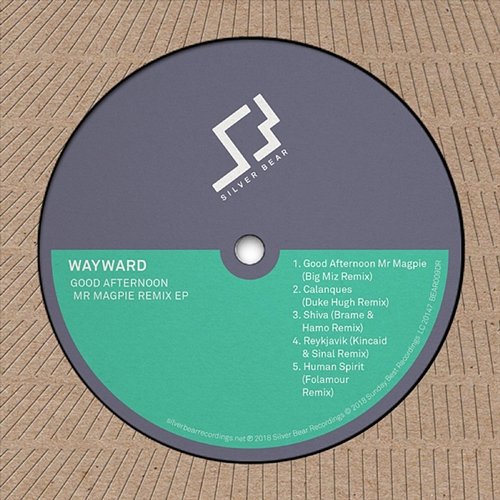 Good Afternoon Mr Magpie (Big Miz Remix) Wayward