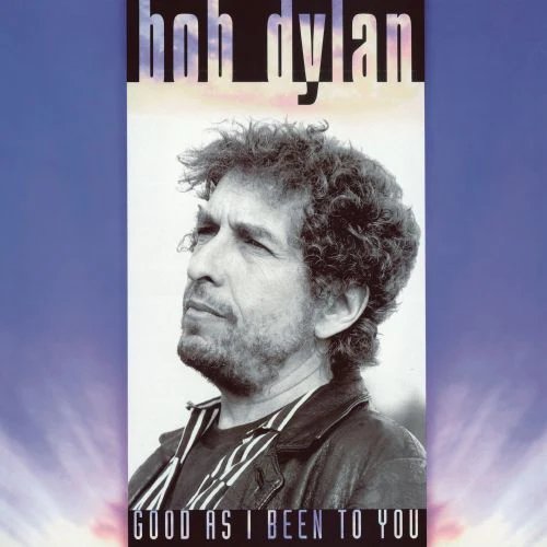 Good As I Been To You, płyta winylowa Dylan Bob