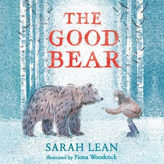 Good Bear Lean Sarah, Woodcock Fiona