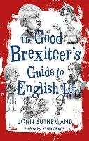 Good Brexiteer's Guide to English Lit, The Sutherland John