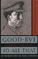 Good-Bye to All That: An Autobiography Graves Robert