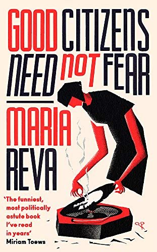 Good Citizens Need Not Fear Maria Reva
