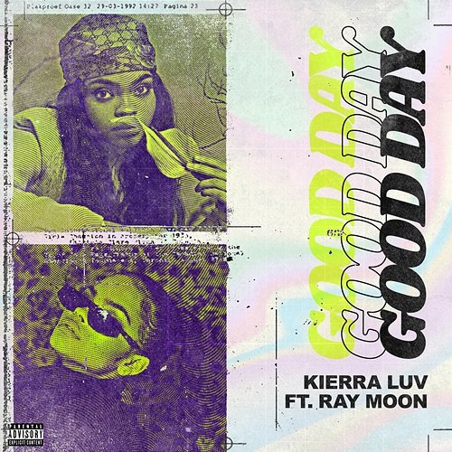 Good Day Kierra Luv feat. Ray Moon