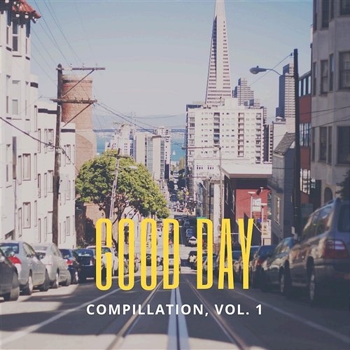 Good Day Music Various Artists