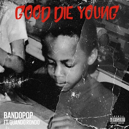 Good Die Young Bando Pop