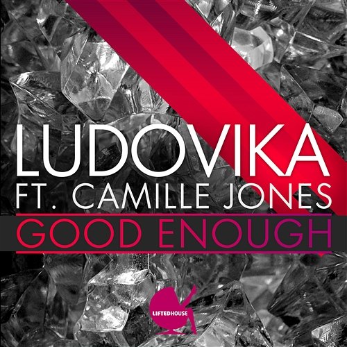 Good Enough Ludovika feat. Camille Jones