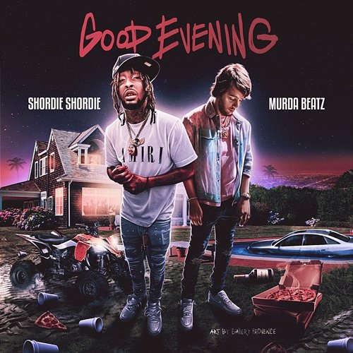 Good Evening Shordie Shordie & Murda Beatz