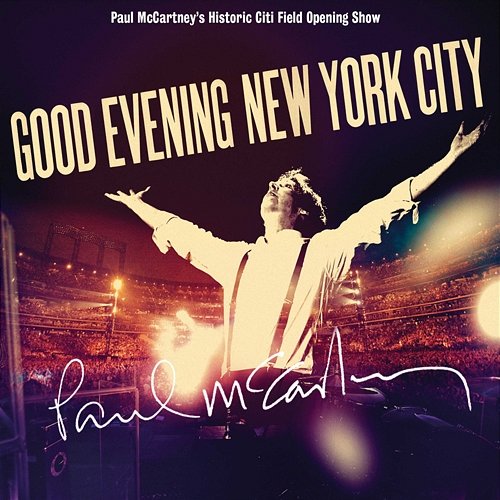 Good Evening New York City Paul McCartney
