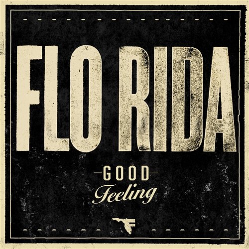 Good Feeling Flo RIda