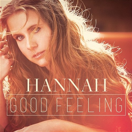 Good Feeling Hannah