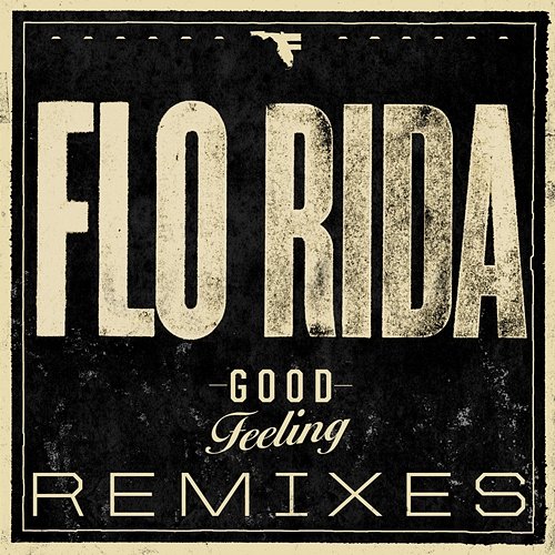 Good Feeling Flo RIda