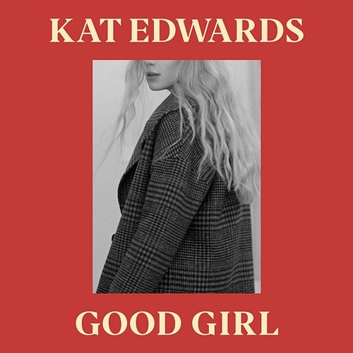 Good Girl Kat Edwards