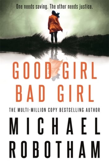 Good Girl, Bad Girl Robotham Michael
