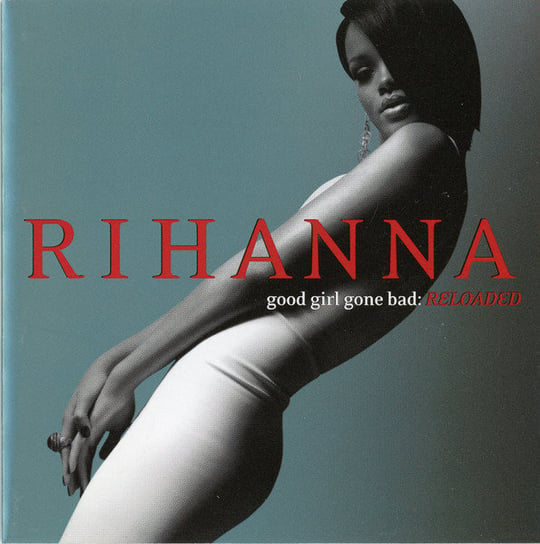 Good Girl Gone Bad: Reloaded (Limited Edition) Rihanna