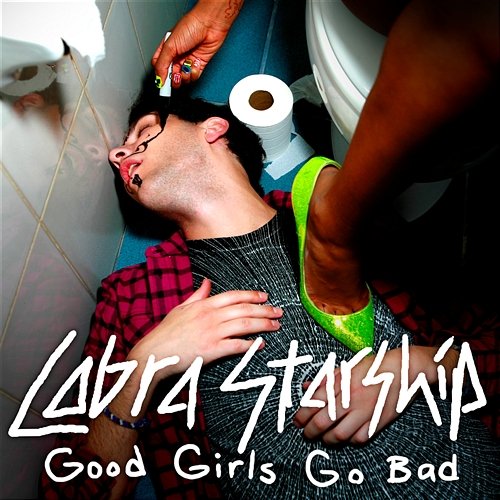 Good Girls Go Bad Cobra Starship feat. Leighton Meester