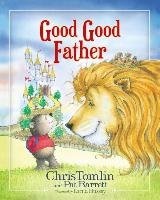 Good Good Father Tomlin Chris, Barrett Pat