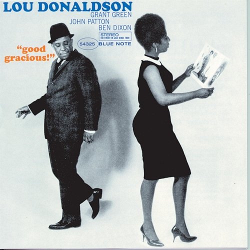 Good Gracious! Lou Donaldson