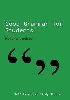 Good Grammar for Students Jackson Howard
