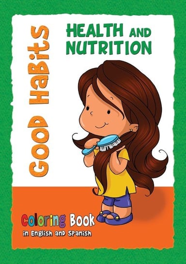 Good Habits Coloring Book - Health and Nutrition de Bezenac Agnes