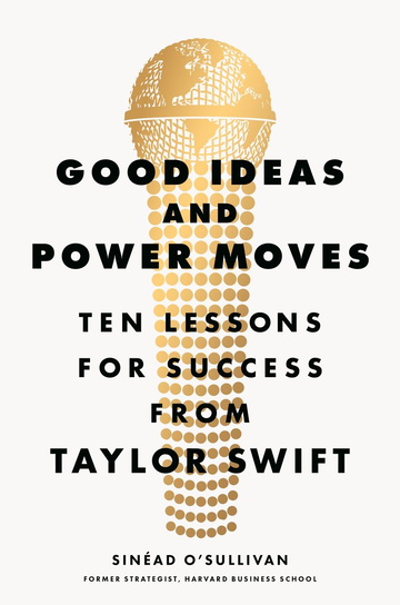 Good Ideas and Power Moves O’Sullivan Sinéad