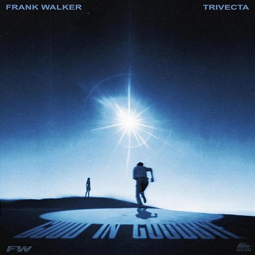 Good in Goodbye Frank Walker, Trivecta