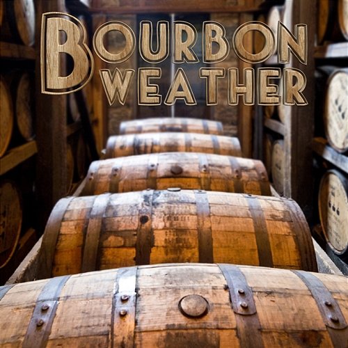 Good Intentions Bourbon Weather