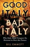 Good Italy, Bad Italy Emmott Bill