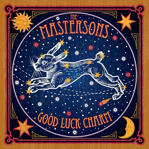 Good Luck Charm The Mastersons