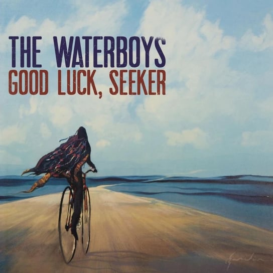 Good Luck, Seeker (Deluxe Edition) The Waterboys
