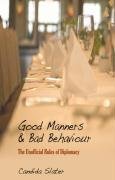 Good Manners and Bad Behaviour Slater Candida