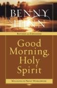 Good Morning, Holy Spirit Hinn Benny