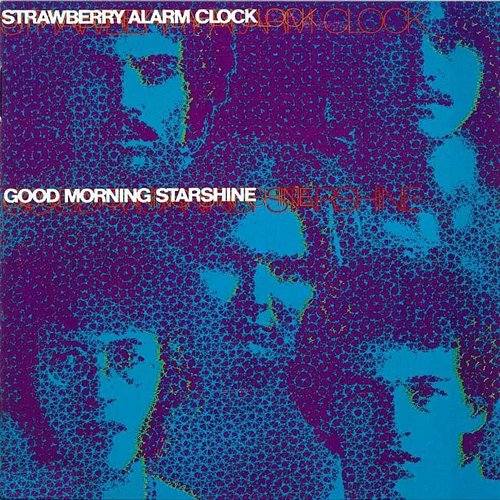 Good Morning Starshine Strawberry Alarm Clock