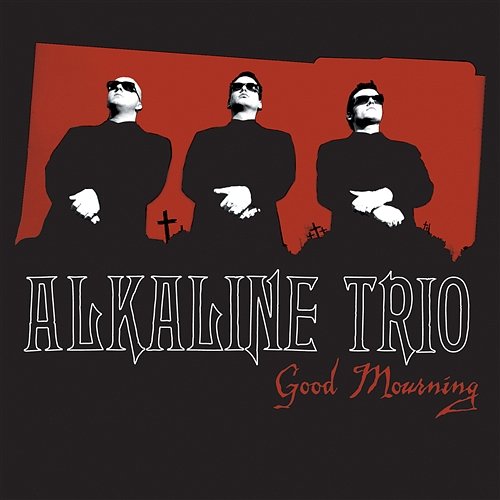 Good Mourning Alkaline Trio