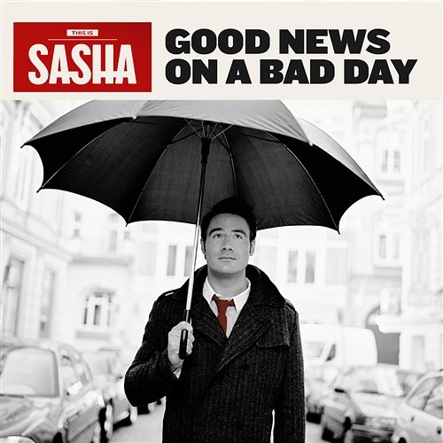 Good News On A Bad Day Sasha
