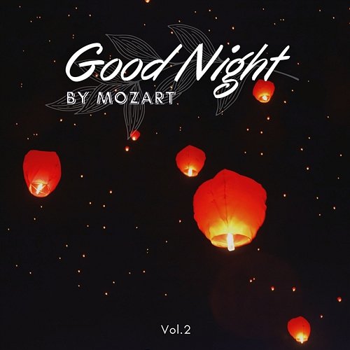 Good Night by Mozart Vol.2 Amadeus String Quartet, Cecil Arowitz