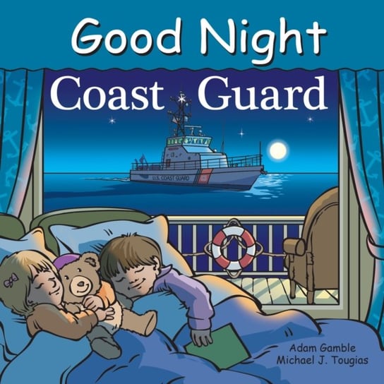 Good Night Coast Guard Adam Gamble, Tougias Michael J.