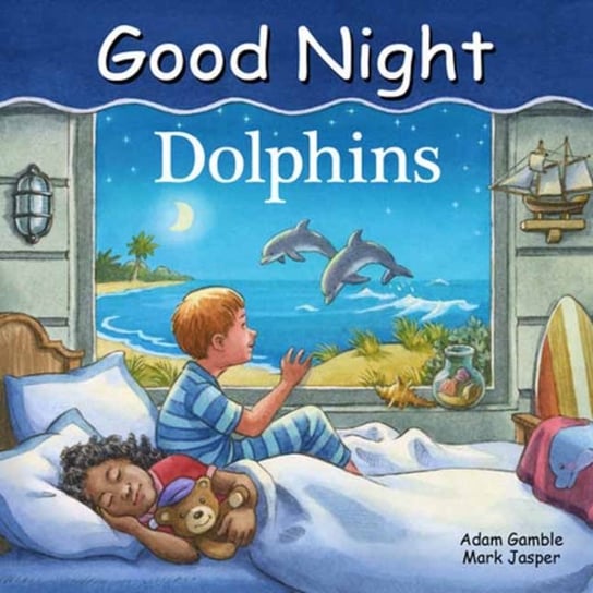 Good Night Dolphins Adam Gamble, Mark Jasper