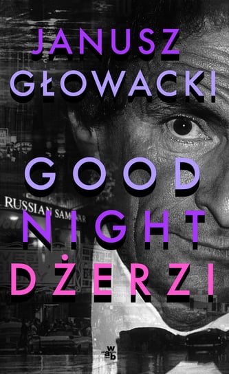 Good night, Dżerzi Głowacki Janusz