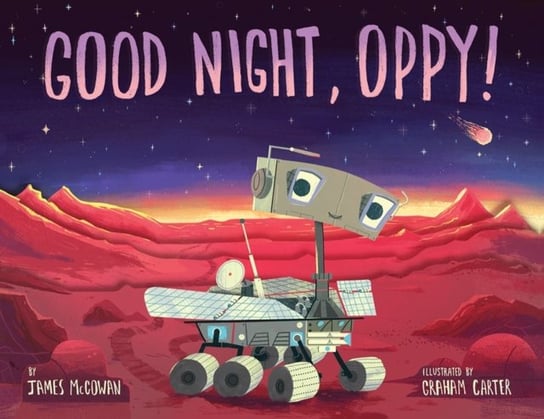 Good Night, Oppy! James McGowan