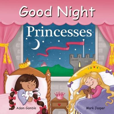 Good Night Princesses Gamble Adam, Jasper Mark