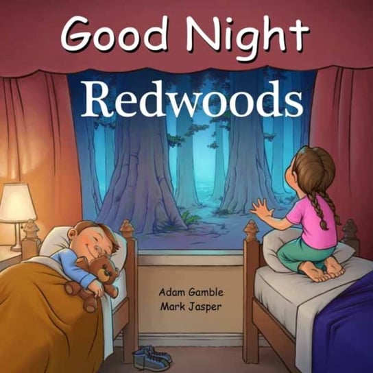 Good Night Redwoods Adam Gamble, Mark Jasper